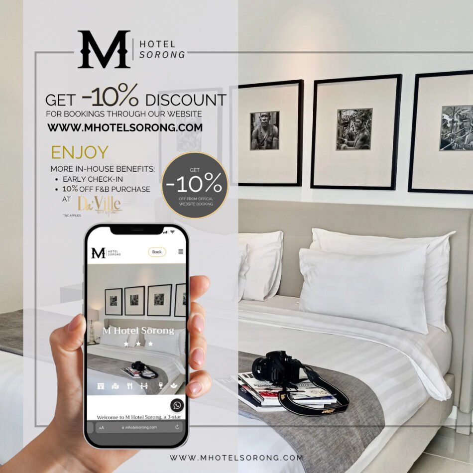 Dapatkan Diskon 10% melalui Situs Resmi Kami dan Nikmati Lebih Banyak Keuntungan di M Hotel Sorong